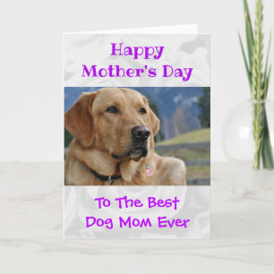 Moederdag Foto Dog Mam World's Best Ever Pet Feestdagen Kaart