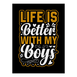 Moederdag Gift Het leven is beter met mijn kinde Perfect Poster
