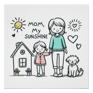 Moederdag Gift Mama, mijn zonnetje Perfect Poster