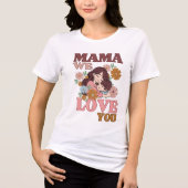 Moederdag Gift mama we houden van je Tri-Blend Shirt (Voorkant)