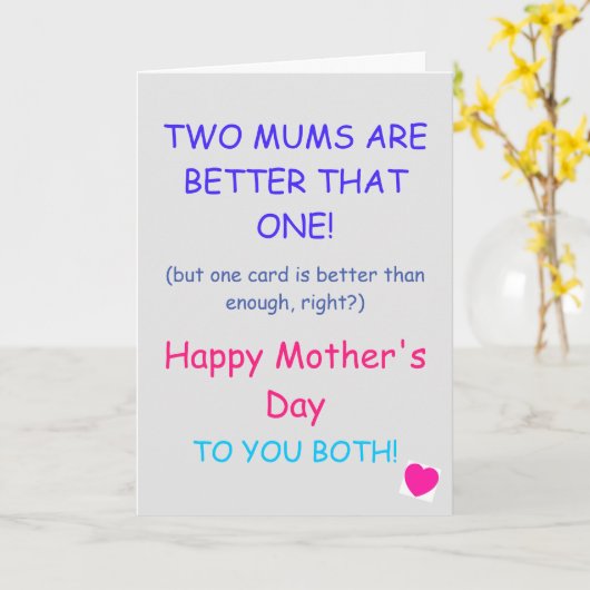 Moederdag Kaart - Twee moeders zijn beter dan... (Gele Bloem)