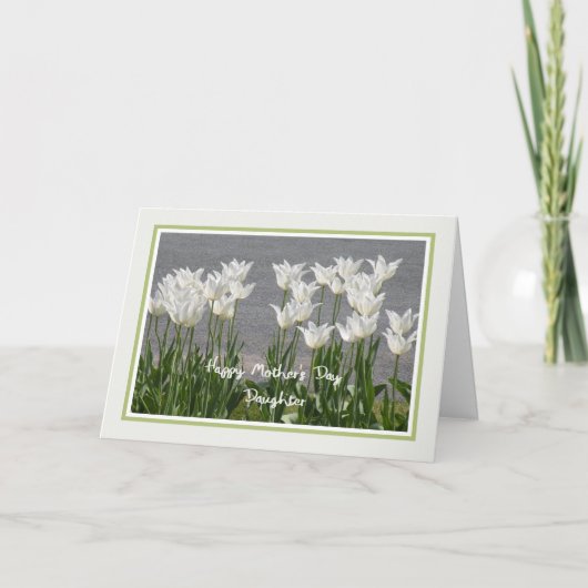 Moederdag Kaart voor Daughter White Tulips (Voorkant)