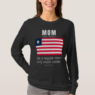 Moederdag Liberia van de Amerikaanse patriotvlag T-shirt