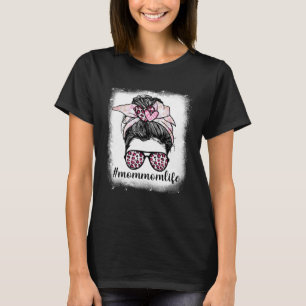 Moederdag Moeder Moeder Leven Bleekt Messy Bun Leo T-shirt