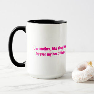 Moederdag Mom Daughter Hot Pink Quote Gift Mok
