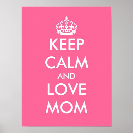 Moederdag Poster | Hou je kalm en hou van mama (Voorkant)