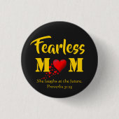 Moederdag Proverbs 31 FEARLESS Birthday Ronde Button 3,2 Cm (Voorkant)