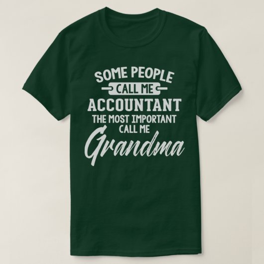 Moederdag Shirt voor een accountant Grandma (Design voorkant)
