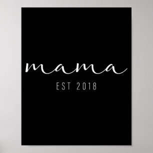 Moederdag shirts mama sinds 2018 mama est 2018 poster