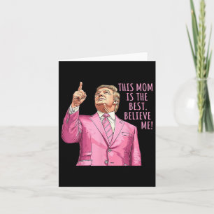 Moederdag Trump zegt grappige uitspraken Kaart