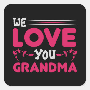 Moederdag - We houden van je oma Vierkante Sticker