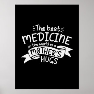 Moederkunst is de beste medicijn poster