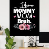 Moederkunst | Mama mama Bruh Floral Birthday Poster (Thuiskantoor)