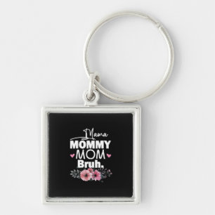 Moederkunst Mama mama Bruh Floral Birthday Sleutelhanger