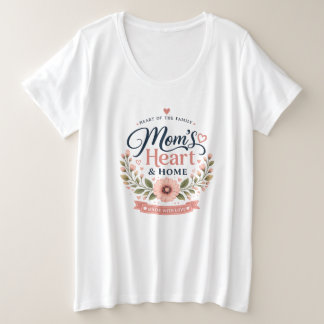 Moeders Hart & Thuis | Leuke Bloemige Moederdag T- Grote Maat T-shirt