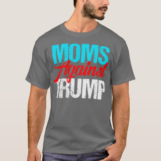 Moeders tegen Donald Trump T-shirt