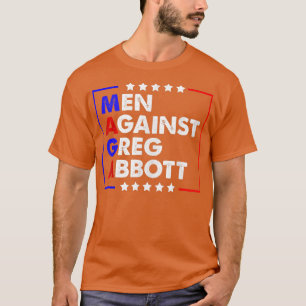 Moeders tegen Greg Abbott Abort Greg Abbott T-shirt