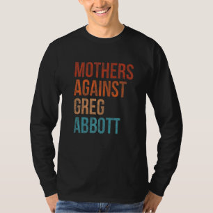 Moeders tegen Greg Abbott Texas Anti Abbott Vint T-shirt