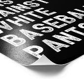 Moeders tegen witte honkbalbroek - Grappig honkbal Foto Afdruk (Hoek)