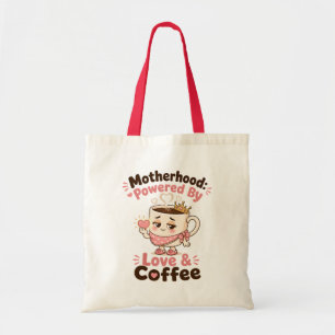 Moederschap Aangedreven Door Liefde En Koffie Grap Tote Bag
