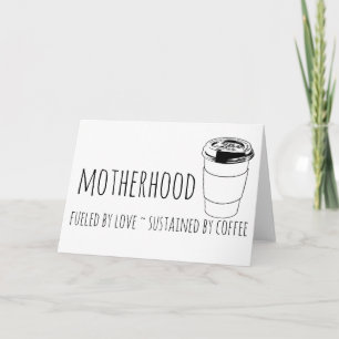 Moederschap (Blank notiecard): Liefde en koffie Kaart