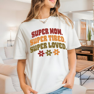 Moederschap Citat Shirt Super Geliefde Moeder Tee 