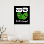 Moedig-munt Positieve Mint Pun Donker BG Poster (Keuken)
