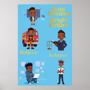 Moedige dromen voor een mooie toekomst poster