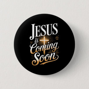 Moedige Jezus Komt Soon Christelijke Kleding Ronde Button 5,7 Cm