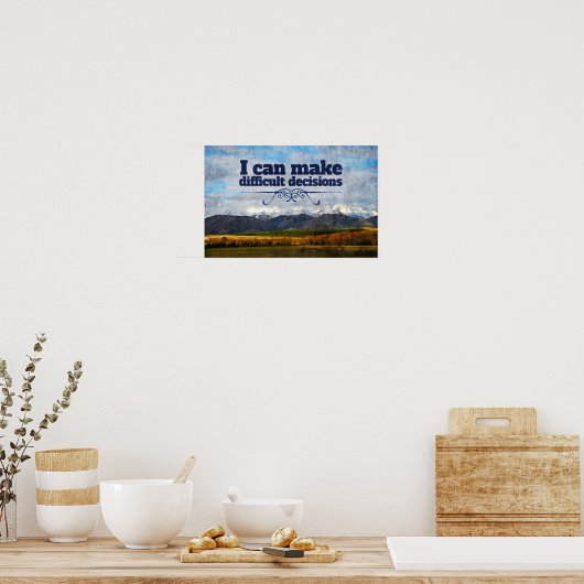 "Moeilijke beslissingen" Motivatie bevestiging Poster (Keuken)