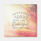 Moeilijke weg leidt tot mooie bestemmingen magneet (Voorkant)