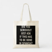 Moet dit gebeuren in het Spaans Sarcasm Meme Te Tote Bag (Achterkant)