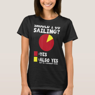 Moet ik ook ja gaan zingen, kapitein Sailing S T-shirt