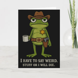 Moet rare dingen zeggen of grappige kikker cowboy kaart