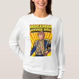 Mogambo Khush Hua! T-shirt
