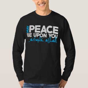 Moge de vrede op u rusten tijdens de Arabische isl T-shirt