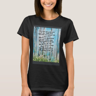 Moge er altijd werk voor je handen zijn t-shirt