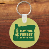 Moge het bos met je oregon zijn sleutelhanger (Voorkant)
