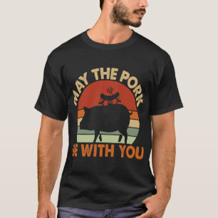 Moge het varken zijn met je ham spek grappige BBQ T-shirt