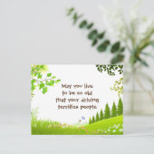 Moge je zo oud worden grap park briefkaart (Staand voorkant)