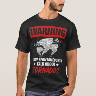 Moge spontaan praten over tornadoetherforen t-shirt