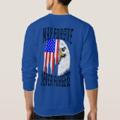 Moge vergeven, nooit vergeten Eagle sweatshirt (Achterkant)