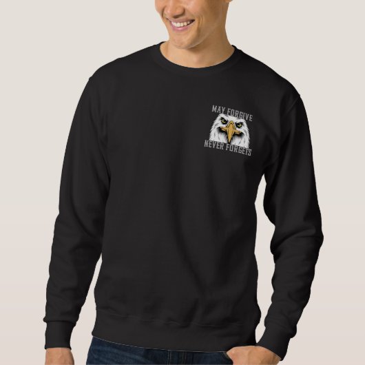 Moge vergeven, nooit vergeten Eagle sweatshirt (Voorkant)