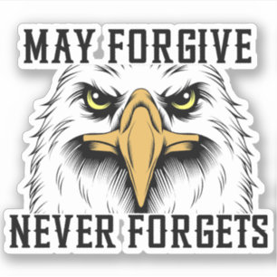 Moge vergeven, vergeet nooit Eagle Sticker