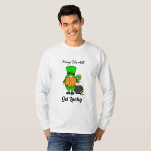 Moge we allemaal geluk krijgen St Patrick's Day T-shirt
