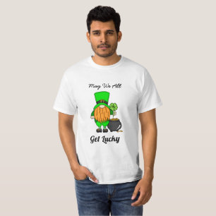 Moge we allemaal geluk krijgen   St Patrick's Day T-shirt