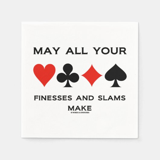 Mogen al uw Finesses en Slams Bridge Humor maken Servet (Voorkant)
