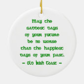 Mogen de Treurigste Dagen Keramisch Ornament (Achterkant)