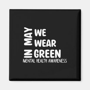 Mogen we Green Mental Health Awareness Maand GR Dr Magneet