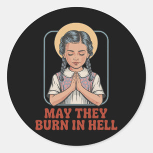 Mogen ze branden in de Humor Halloween Ronde Sticker
